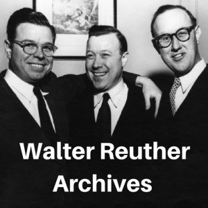 Walter Reuther Archives