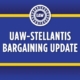 big-3-updates-uaw-stellantis