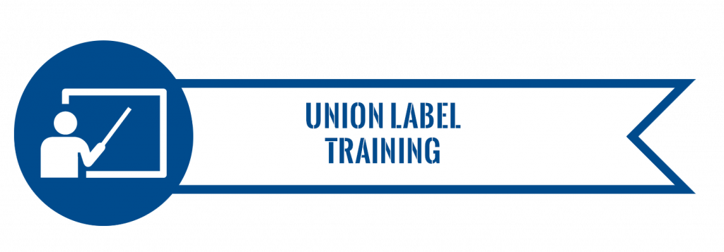 Union Label Training