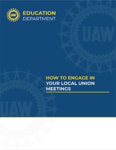 602 - How to Engage in Your Local Union Meetings