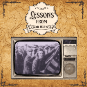 Lessons from Labor History Lessons from Labor History ad