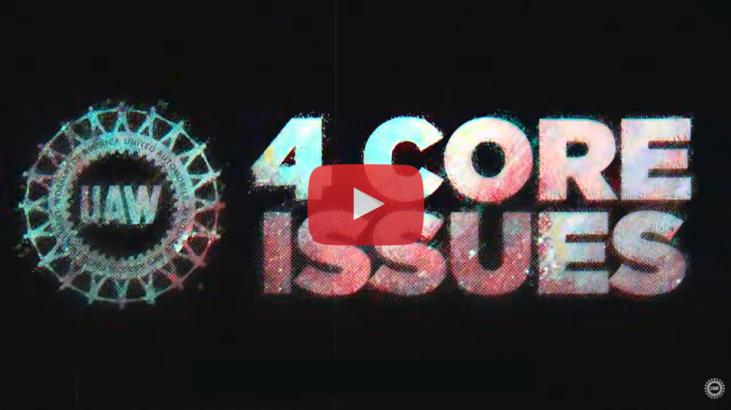 UAW: 4 Core Issues Video